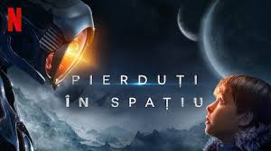 Afișul serialului Lost in Space Pierduti in spatiu