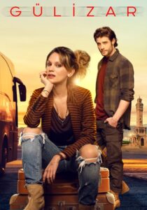 Afișul serialului Gulizar serial turcesc comedie romantica, muzical