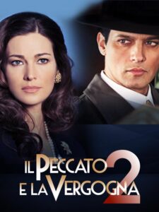 Afișul serialului Păcatul si rușinea serial italian razboi si dragoste